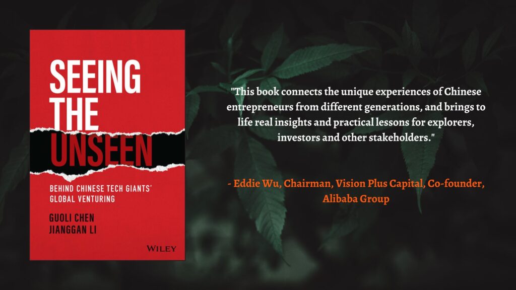 [Book] Seeing the Unseen: Behind Chinese Tech Giants’ Global Venturing